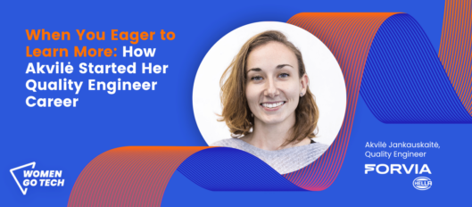 When You Eager to Learn More: How Akvilė Started Her Quality Engineer Career