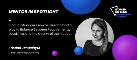 “Mentor in The Spotlight” Kristina Janulaitytė