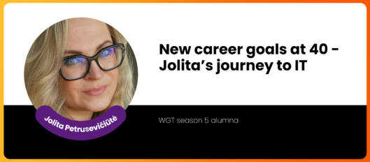 New career goals at 40 – Jolita’s journey to IT